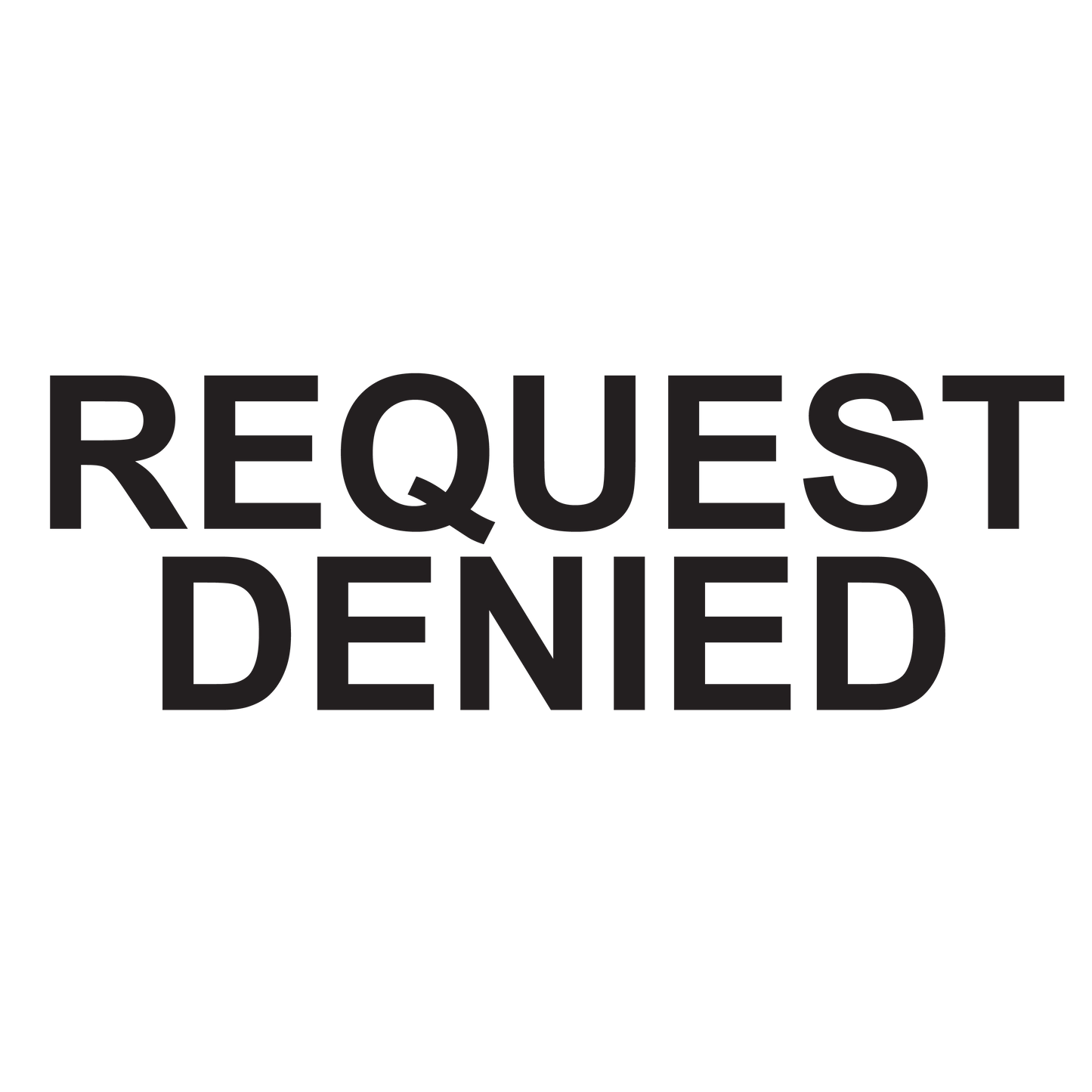 REQUEST DENIED Stamp
