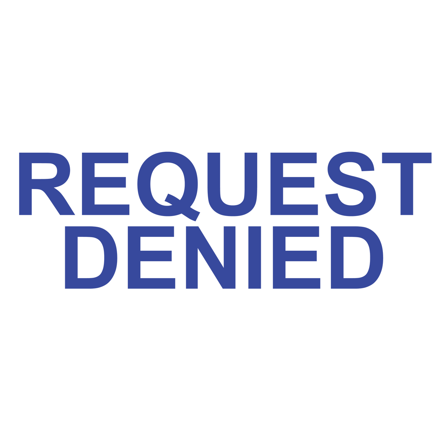 REQUEST DENIED Stamp