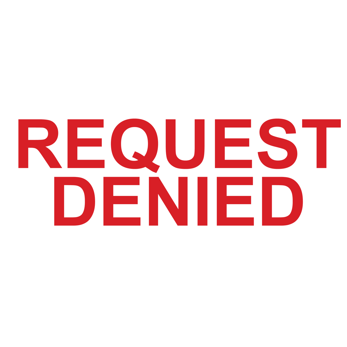REQUEST DENIED Stamp