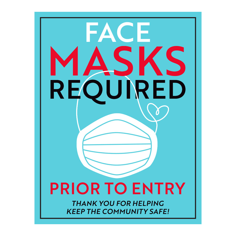 Face Masks Required Prior To Entry Sign