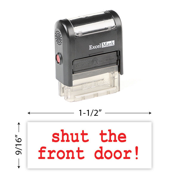 SHUT THE FRONT DOOR! Stamp