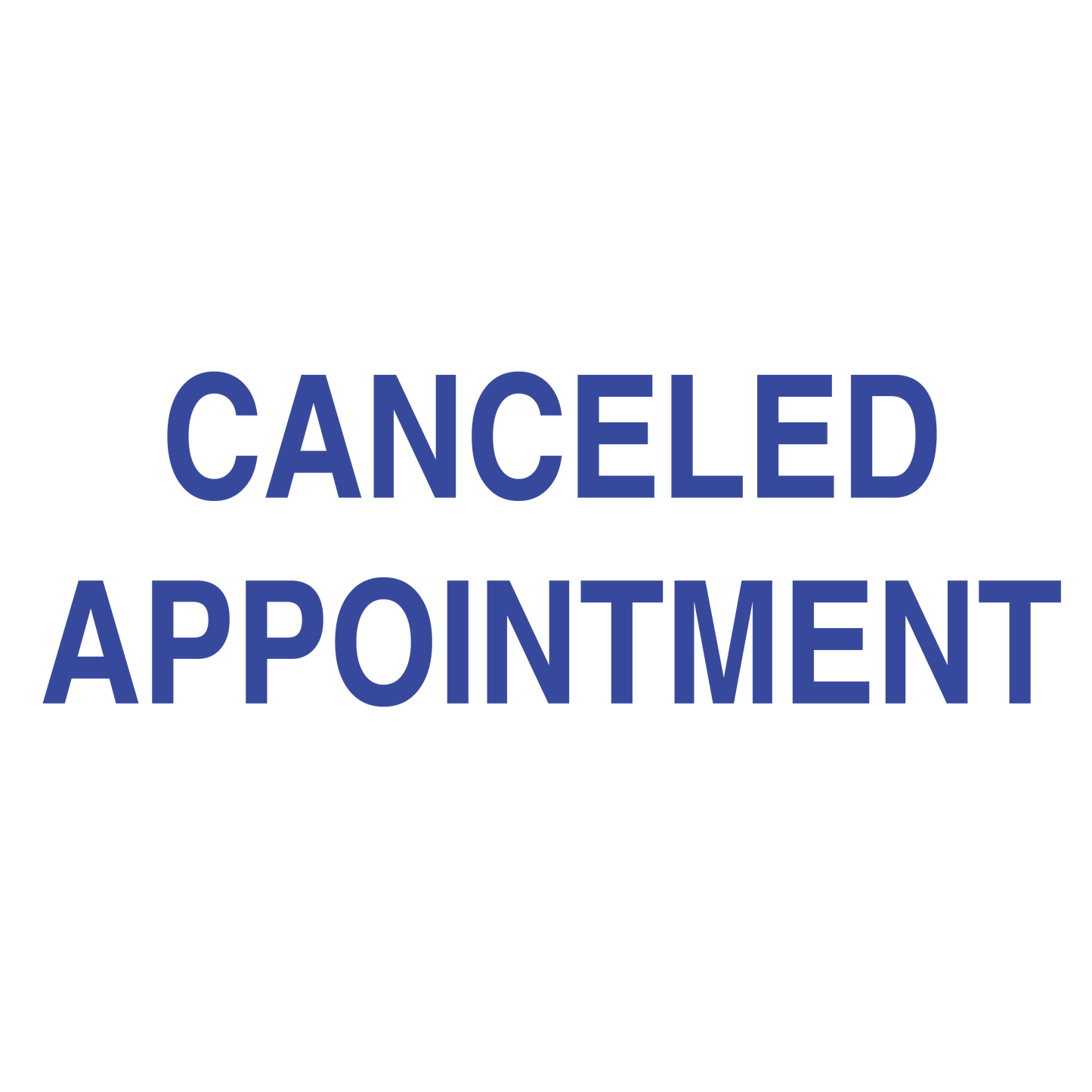 CANCELED APPOINTMENT Stamp