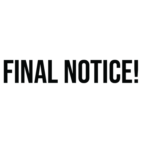 FINAL NOTICE! Stamp