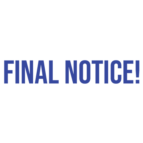 FINAL NOTICE! Stamp