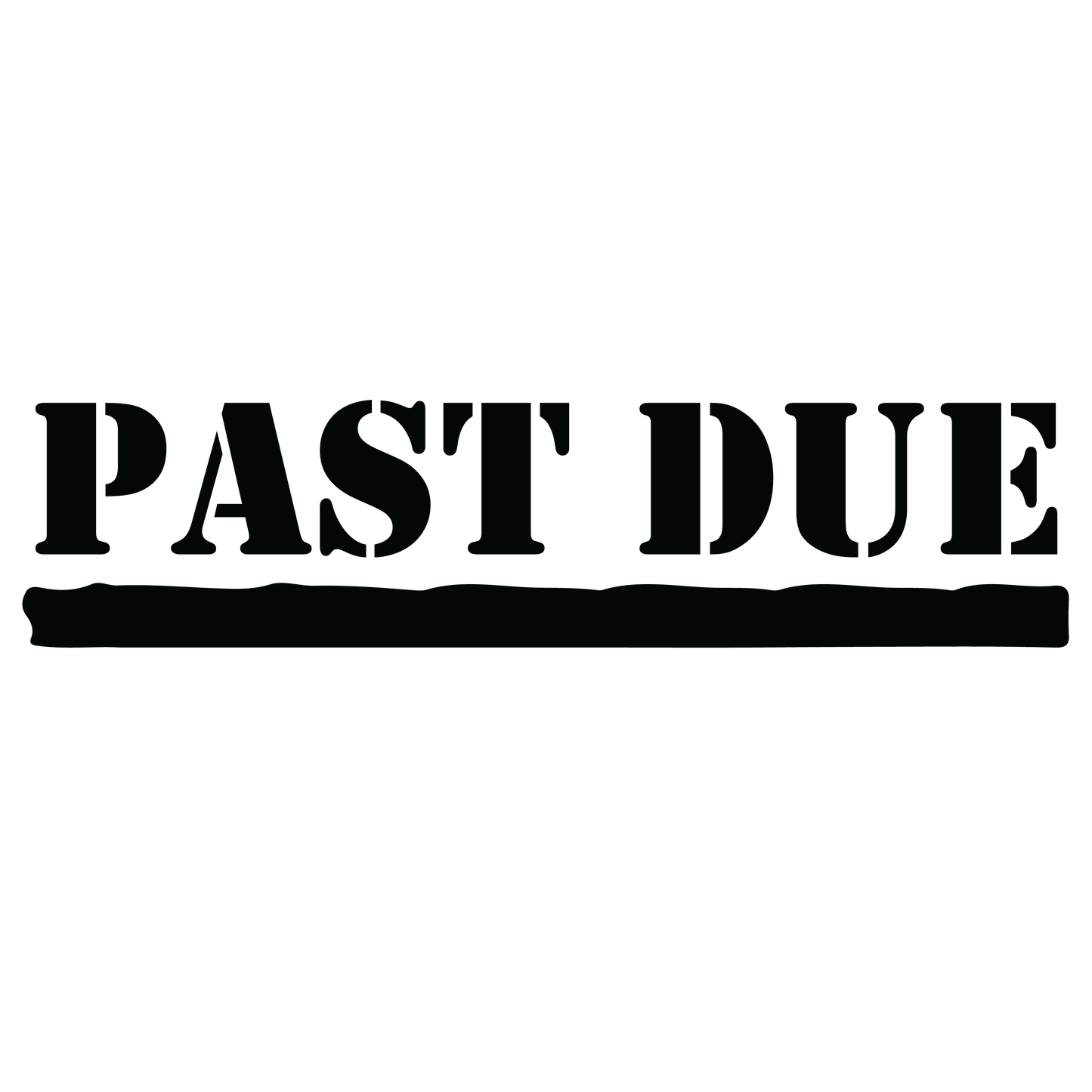 Stencil PAST DUE Stamp