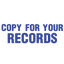 Bold COPY FOR YOUR RECORDS Stamp