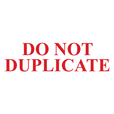 DO NOT DUPLICATE Stamp