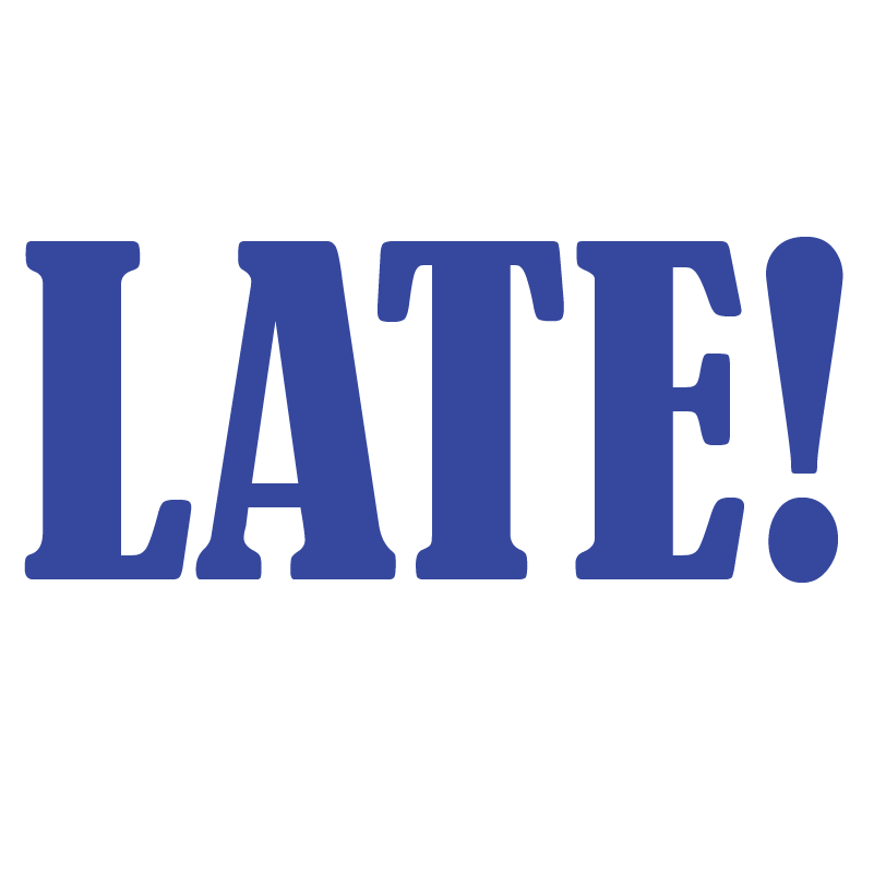 LATE! Stamp
