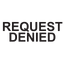 REQUEST DENIED Stamp