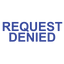REQUEST DENIED Stamp