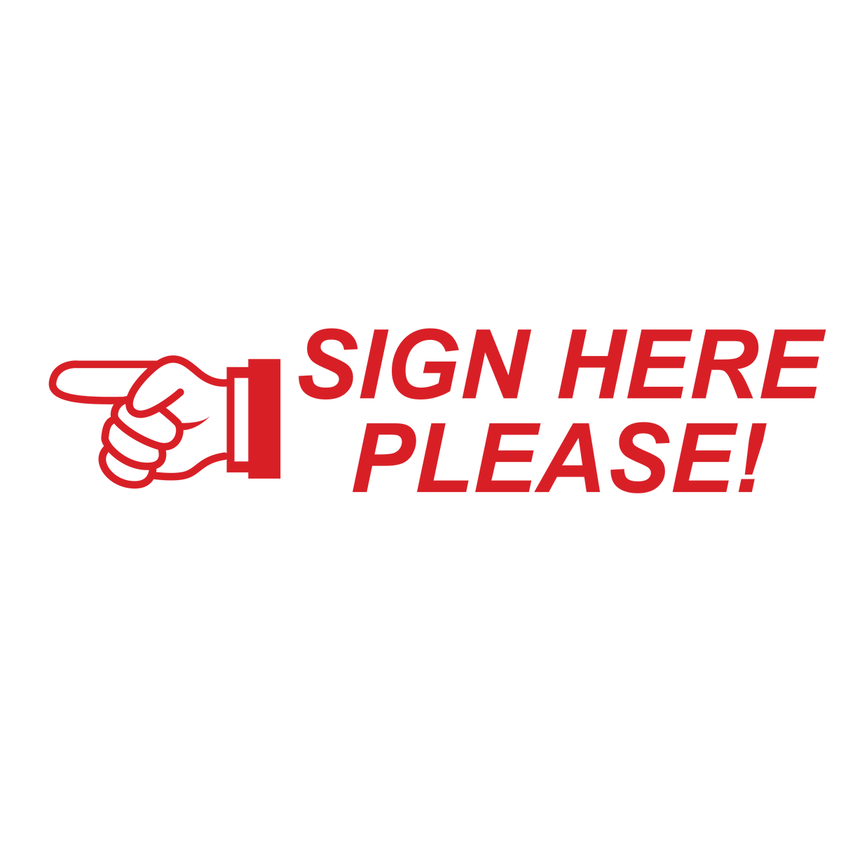 Please Set Over Sign Left SIGN HERE PLEASE! Stamp – DiscountRubberStamps.com