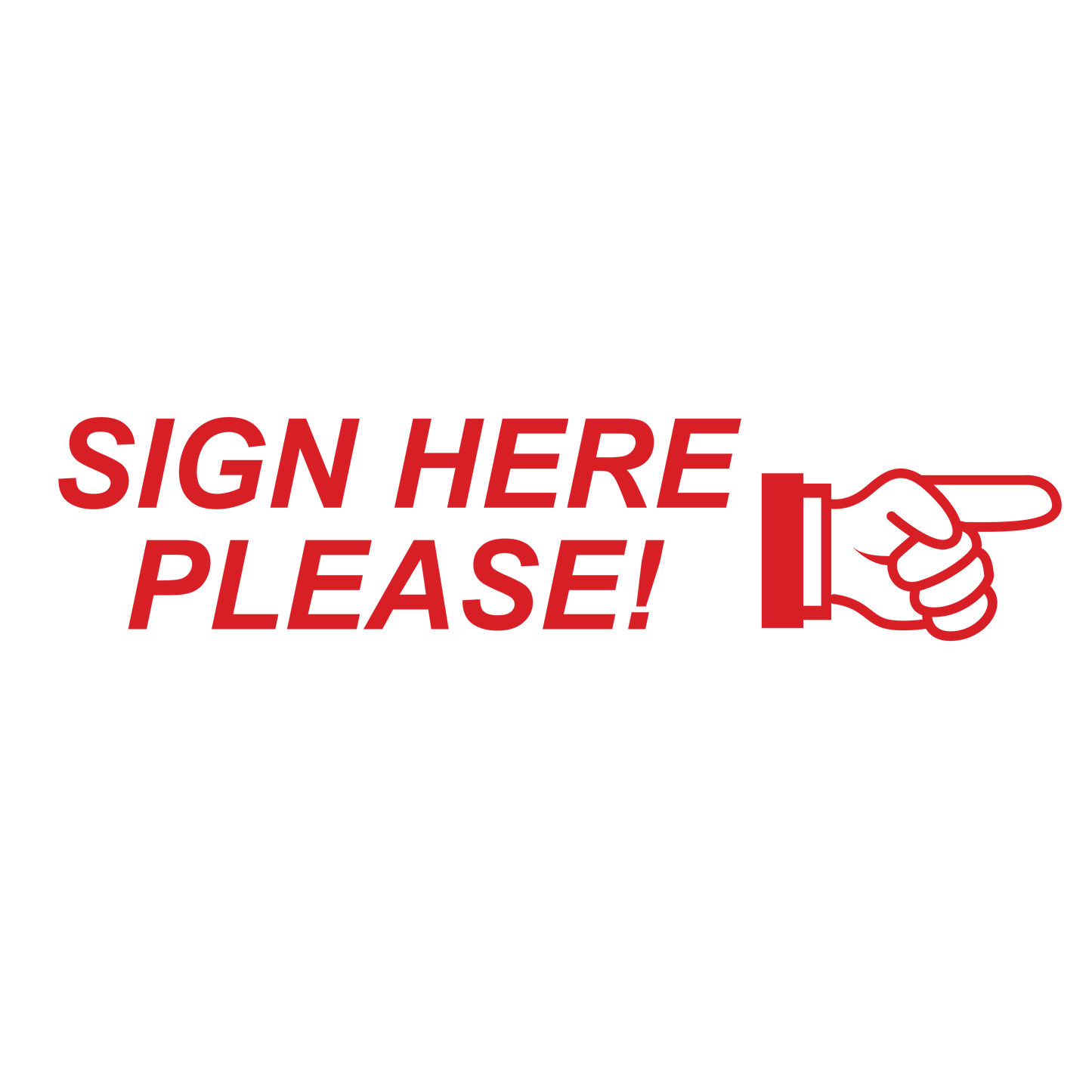 Right SIGN HERE PLEASE! Stamp