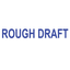 Bold ROUGH DRAFT Stamp