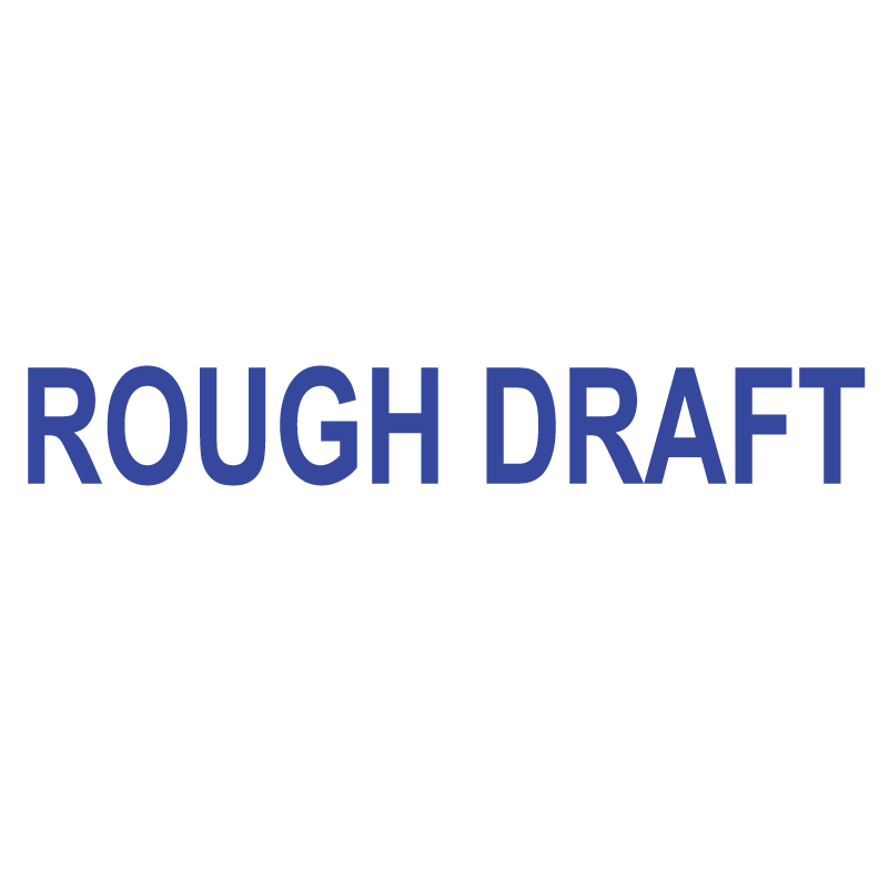 Bold ROUGH DRAFT Stamp