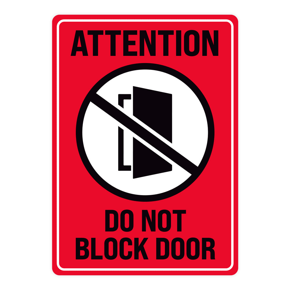 Attention Do Not Block Door Warehouse Safety Sign