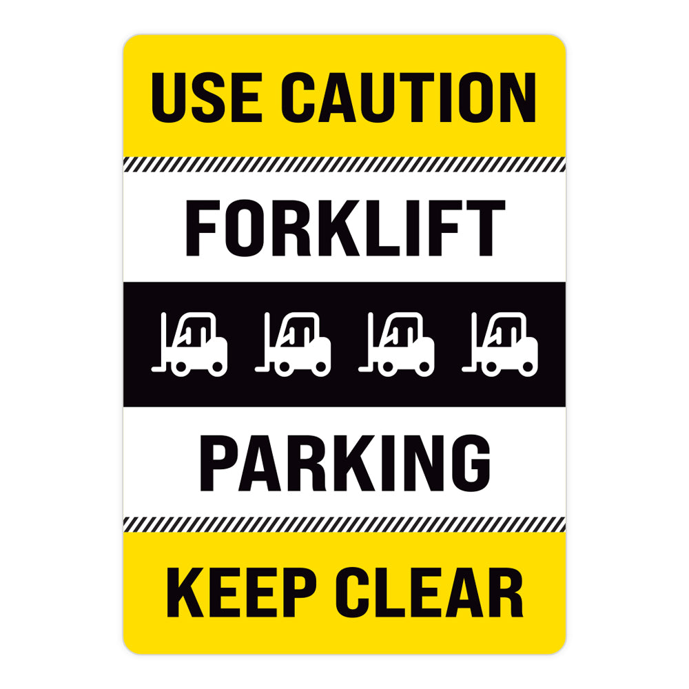 Use Caution Forklift Parking Warehouse Safety Sign