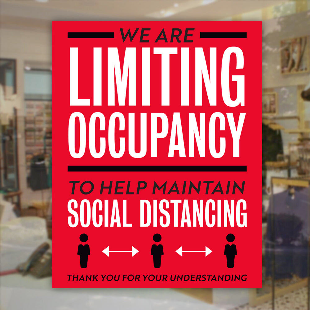 We Limiting Occupancy To Maintain Sign