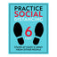 Practice Social Distancing Six Feet Sign