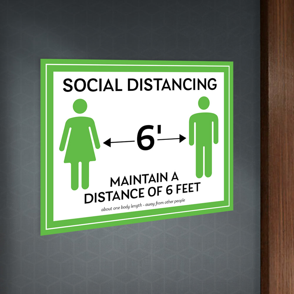 Maintain A Distance of Six Feet Sign