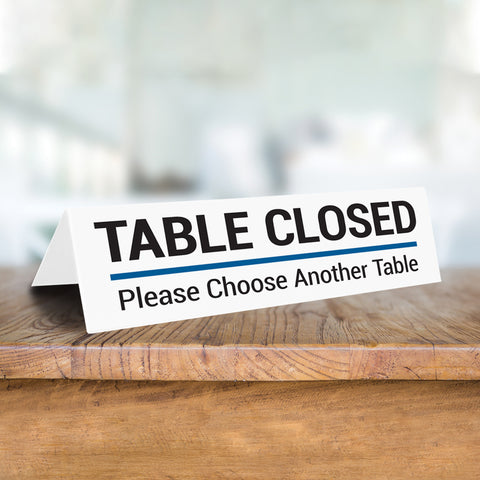 Table Closed Please Choose Another Tabletop Sign