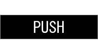 Classic Push Sign