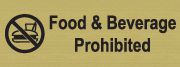 Food & Beverage Prohibited 2 Sign
